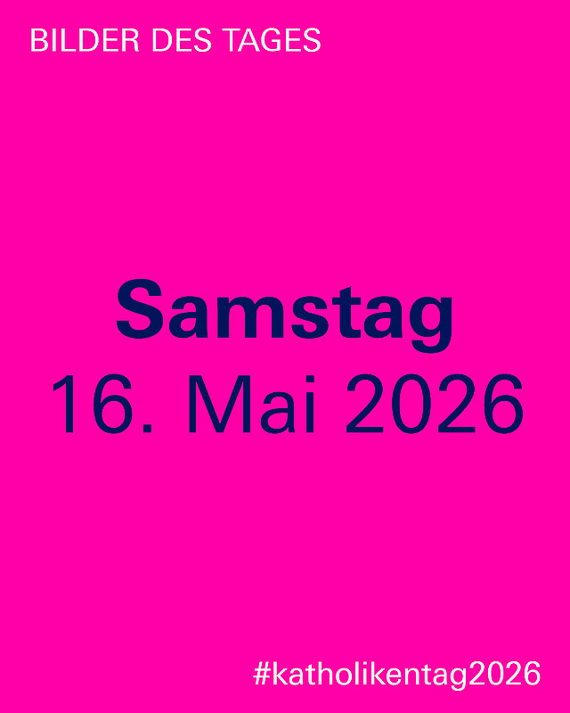 Bilder des Tages!
Samstag, 16. Mai 2026

Bilder: Bongard/ Weiss/ Gebauer/ Johna/ Draheim
#katholikentag #würzburg #katholikentag2026 #glaube